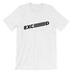 Exceeed / Light Unisex Short Sleeve T-Shirt