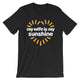 My Wife Is My Sunshine / Dark Unisex Short Sleeve T-Shirt