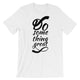 Do Something Great / Light Unisex Short Sleeve T-Shirt