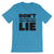 Don't Ask, Won't Lie / Light Unisex Short Sleeve T-Shirt