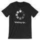 Waking Up / Dark Unisex Short Sleeve T-Shirt