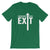 Emergency Exit Here / Dark Unisex Short Sleeve T-Shirt