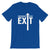 Emergency Exit Here / Dark Unisex Short Sleeve T-Shirt