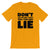 Don't Ask, Won't Lie / Light Unisex Short Sleeve T-Shirt