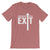 Emergency Exit Here / Dark Unisex Short Sleeve T-Shirt