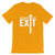 Emergency Exit Here / Dark Unisex Short Sleeve T-Shirt